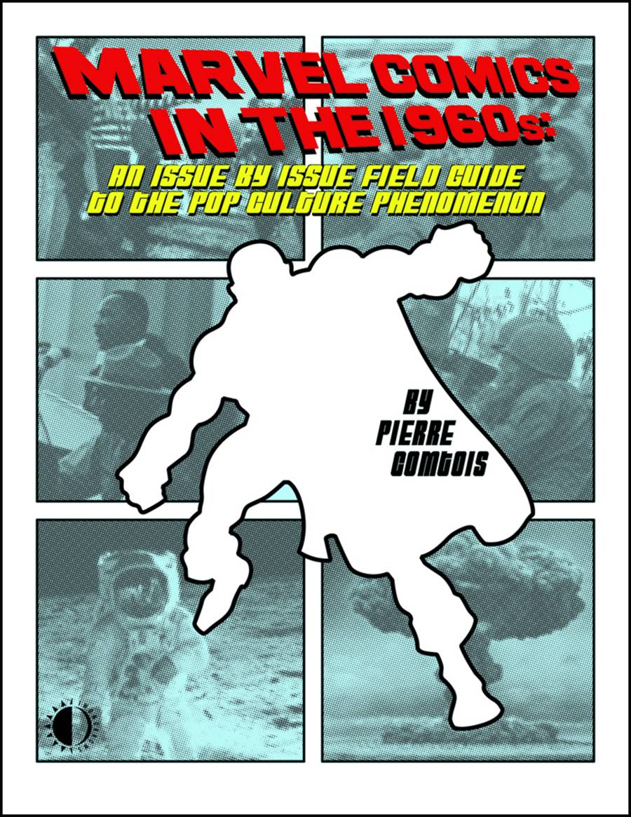 MARVEL COMICS IN THE 1960S SC (MAY091042)