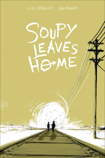 SOUPY LEAVES HOME TP (DEC160087)