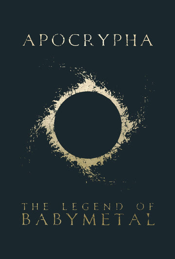 APOCRYPHA THE LEGEND OF BABYMETAL SC (O/A)