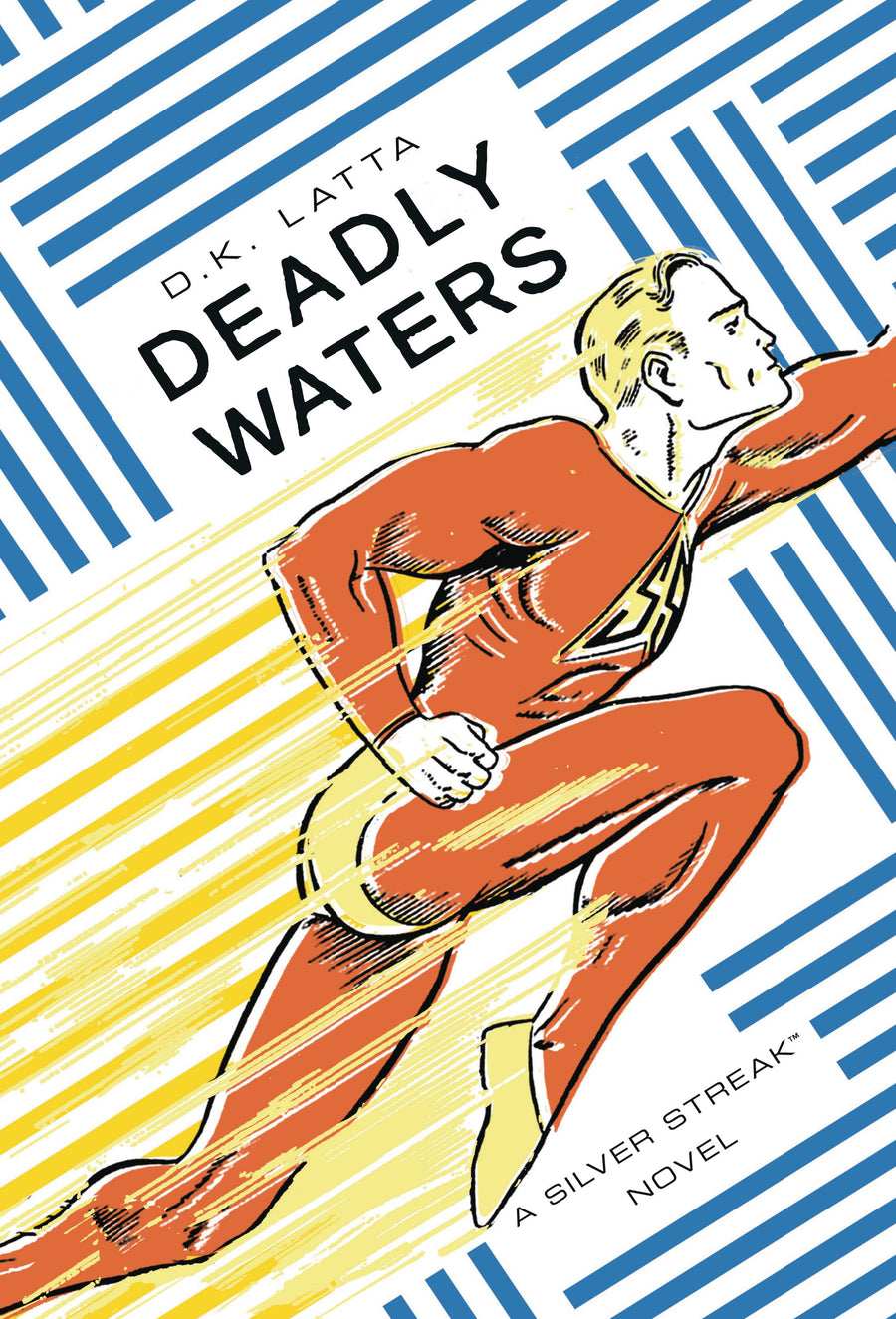 DEADLY WATERS SILVER STREAK NOVEL (O/A) (C: 0-1-1)