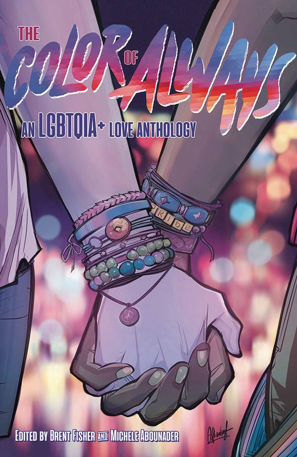 COLOR OF ALWAYS LGBTQIA LOVE ANTHOLOGY TP (MR) (C: 0-1-0)