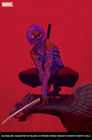 BLOODLINE DAUGHTER OF BLADE #4 COLA SPIDER-VERSE VAR