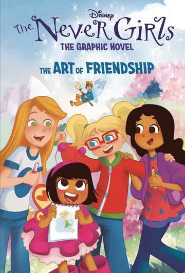 DISNEY NEVER GIRLS GN VOL 02 ART OF FRIENDSHIP (C: 1-1-0)
