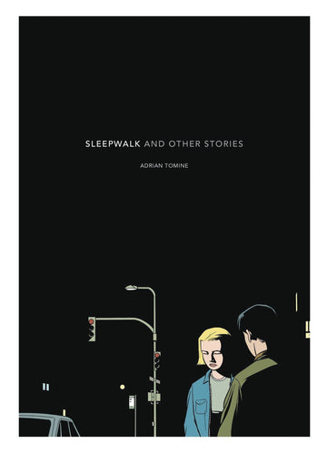 SLEEPWALK AND OTHER STORIES TP (NEW PTG) (MR) (C: 0-1-1)